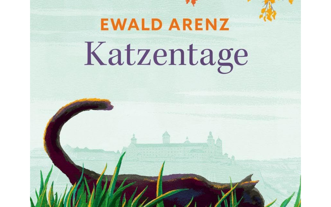 Katzentage von Ewald Arenz